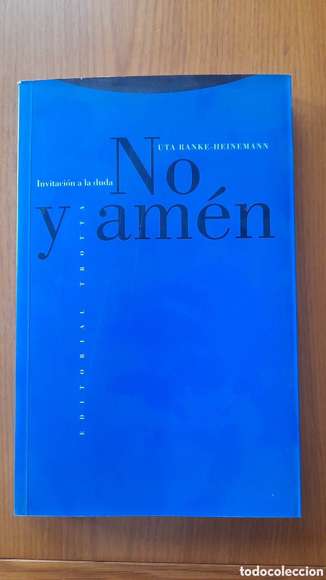 Livres d'occasion: NO Y AM&Eacute;N UTA RANKE-HEINEMANN