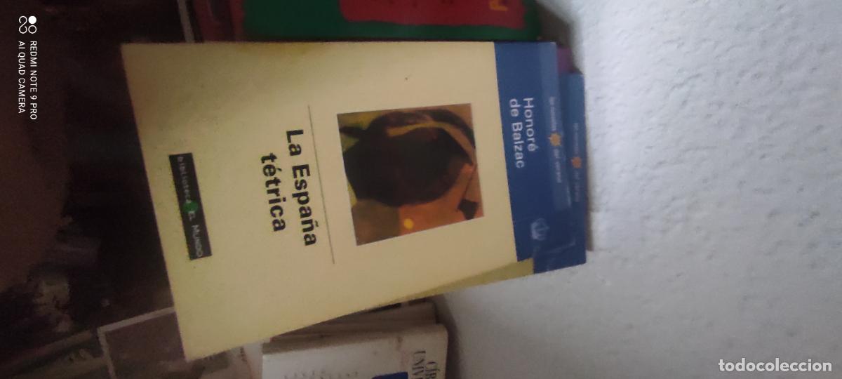 Libros de segunda mano: Balzac. La Espa&ntilde;a T&eacute;trica. Las novelas del verano