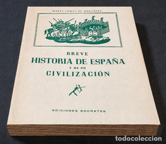 Libros de segunda mano: M1622 - BREVE HISTORIA DE ESPA&Ntilde;A Y DE SU CIVILIZACION. ETNOGRAFIA. ANTROPOLOGIA. ARTE RUPESTRE.