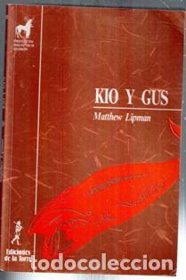 Libros de segunda mano: Kio y Gus, Matthew Lipman