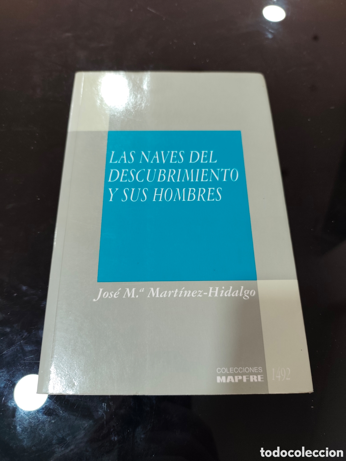 Libros de segunda mano: Las naves del descubrimiento y sus hombres. Jos&eacute; M&ordf; Mart&iacute;nez-Hidalgo