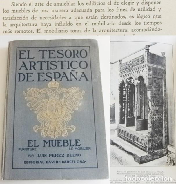 Libros de segunda mano: EL MUEBLE - EL TESORO ART&Iacute;STICO DE ESPA&Ntilde;A - LIBRO ARTE MESAS SILLAS BANCOS COFRES - LUIS P&Eacute;REZ BUENO
