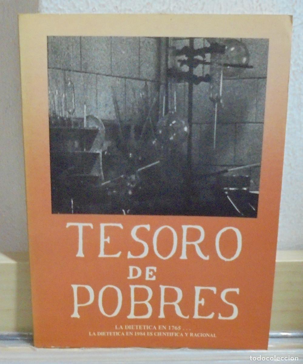 Libros de segunda mano: Tesoro de pobres, la dietetica en 1965. Edici&oacute;n facsimil