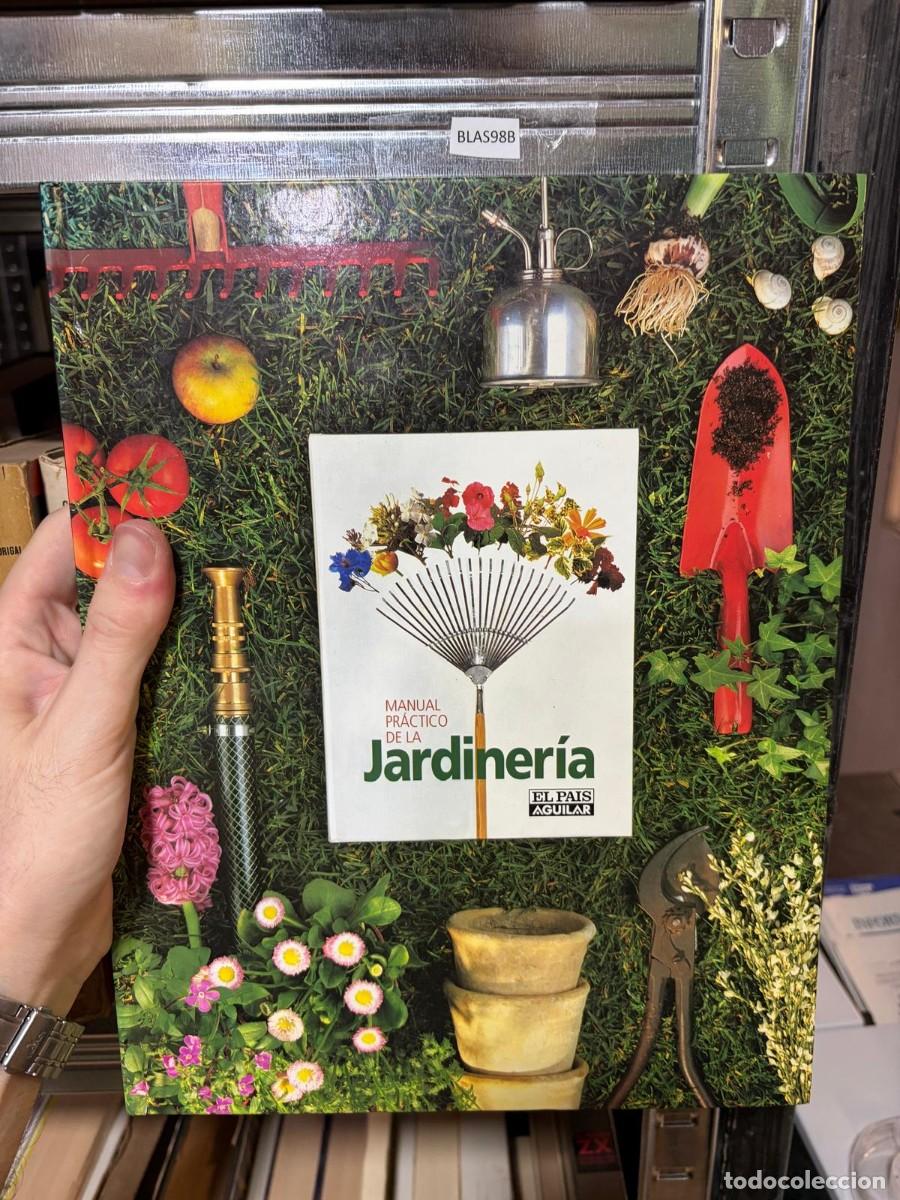 Libros de segunda mano: BLAS98B MANUAL PR&Aacute;CTICO DE LA JARDINER&Iacute;A El Pa&iacute;s Aguilar