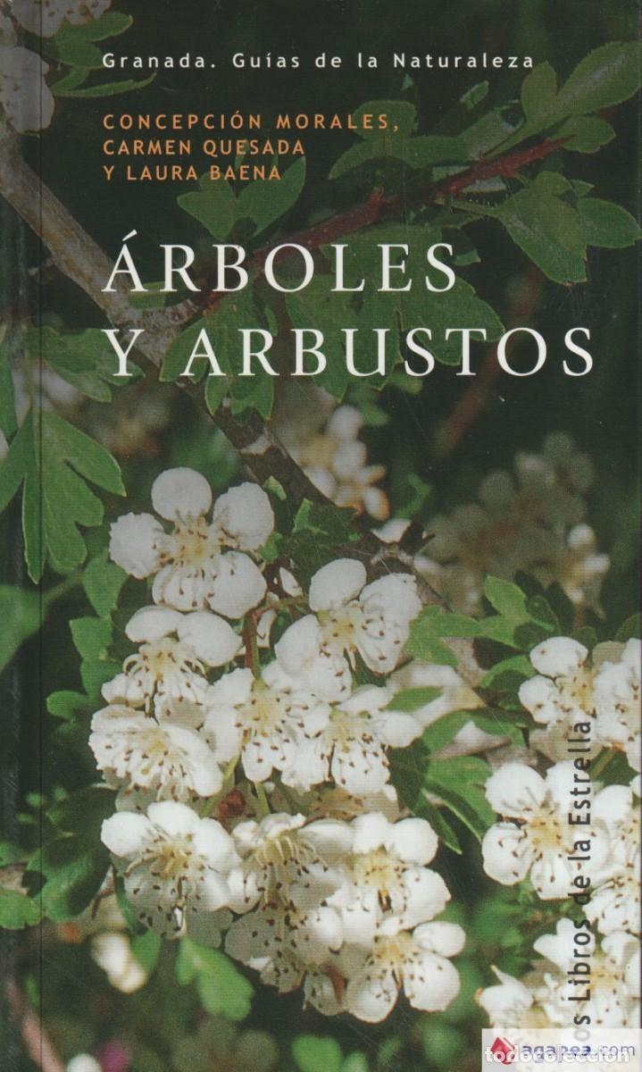 Libros de segunda mano: &Aacute;rboles y arbustos. Granada. Gu&iacute;as de la naturaleza