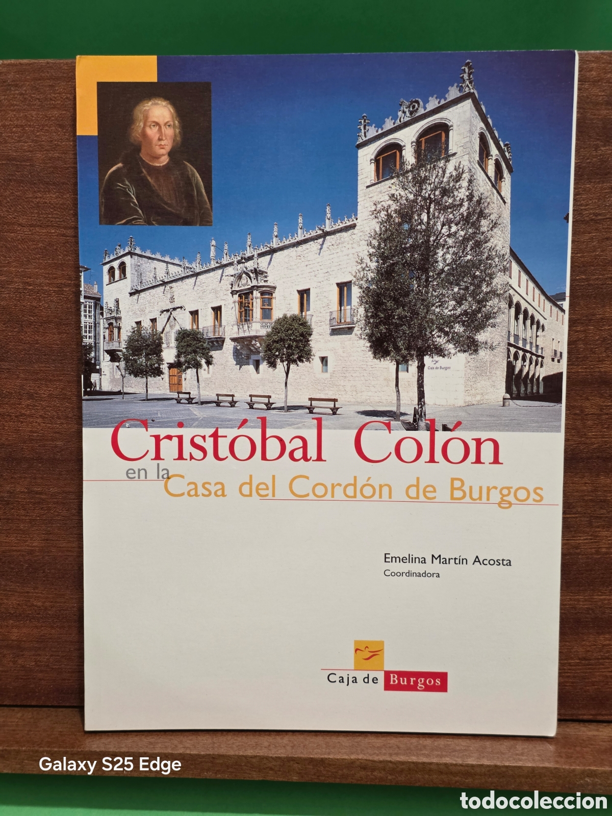 Libros de segunda mano: &rdquo;&rdquo;CRIST&Oacute;BAL COL&Oacute;N EN LA CASA DEL CORD&Oacute;N DE BURGOS&rdquo;&rdquo;...VV.AA...PRIMERA EDICI&Oacute;N...1998...