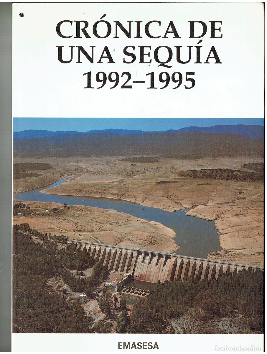 Libros de segunda mano: CR&Oacute;NICA DE UNA SEQU&Iacute;A. 1992 - 1995. EMASESA. (ST/B105)