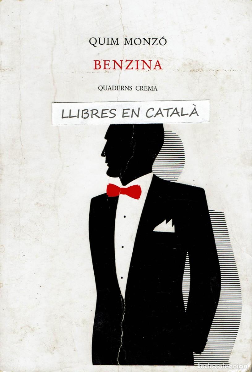 Libros de segunda mano: Benzina / Quim Monz&oacute; / Quaderns Crema