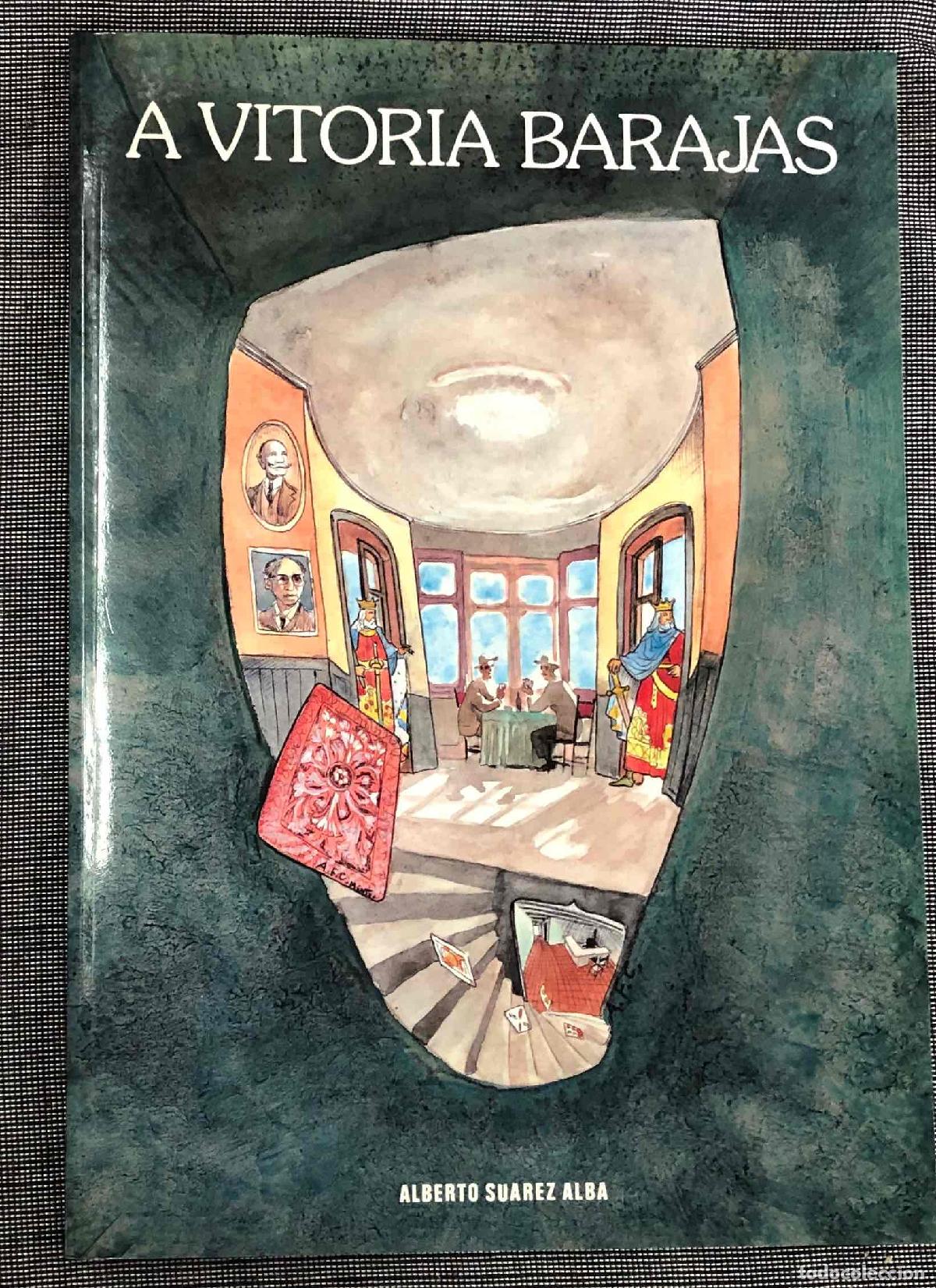 Libros de segunda mano: A VITORIA BARAJAS. HISTORIA DE HERACLIO FOURNIER. ALBERTO SUAREZ ALBA 1991