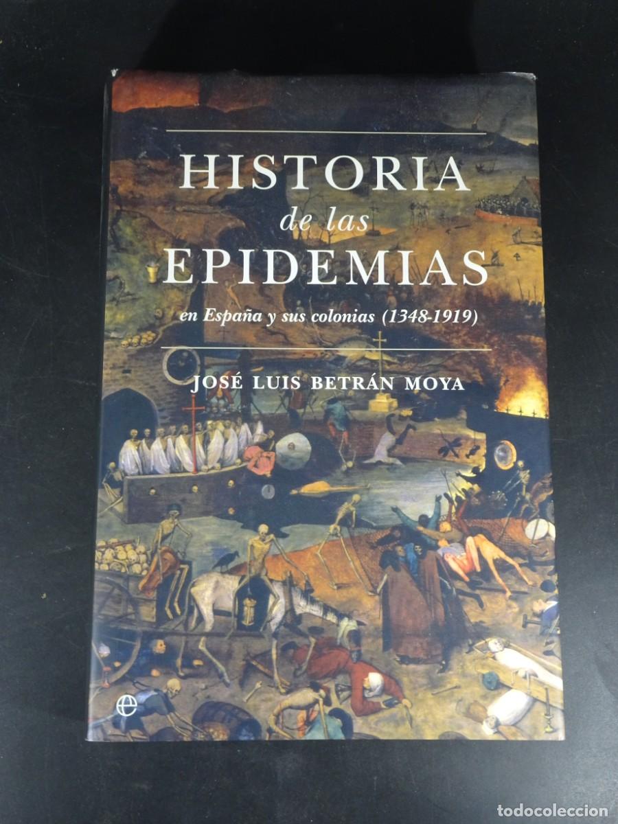 Livres d'occasion: HISTORIA DE LAS EPIDEMIAS EN ESPA&Ntilde;A Y SUS COLONIAS (1348-1919), VER FOTOS