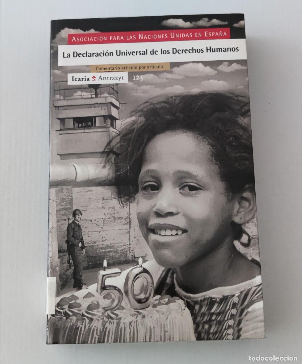 Second hand books: LA DECLARACI&Oacute;N UNIVERSAL DE LOS DERECHOS HUMANOS - ANUE / ICARIA ANTRAZYT 125