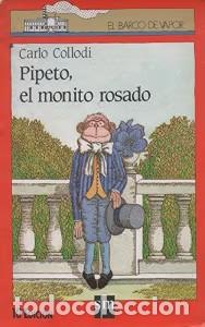 Second hand books: Pipeto, el Monito Rosado - Collodi, Carlo - Cesma - Sm/ Xerme - El Barco de Vapor Naranja, N&ordm; 30