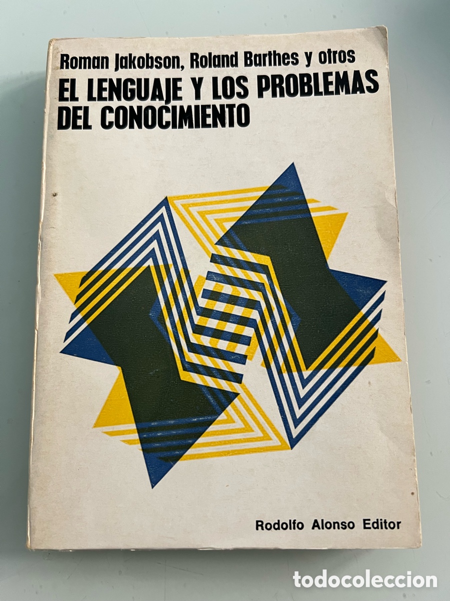 Libros de segunda mano: El lenguaje y los problemas del conocimiento. Roman Jakobson. Rodolfo Alonso Editor.