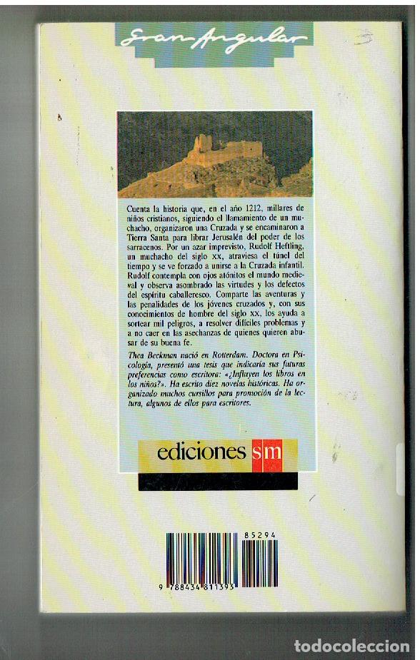 Libros de segunda mano: CRUZADA EN &uml;JEANS &rdquo; THEA BECKMAN. GRAN ANGULAR, 1990.(ST/PR6) - Foto 2