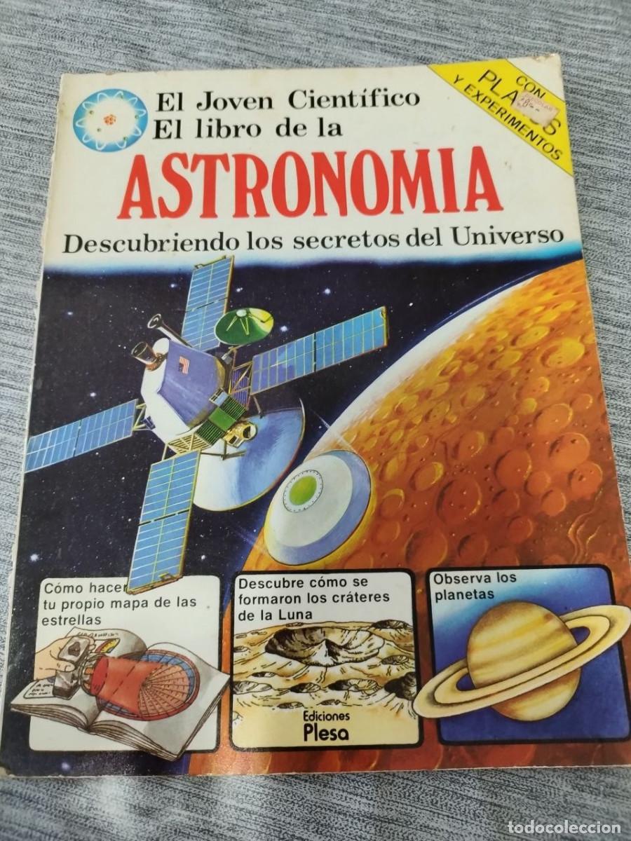 Libros de segunda mano: El Joven Cient&iacute;fico El libro de la ASTRONOMIA Plesa Sm Ediciones 1978