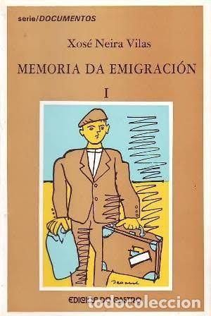 Libros de segunda mano: Memoria Da Emigraci&oacute;n - Xose Neira Vilas - Edici&oacute;s Do Castro - Documentos, 114