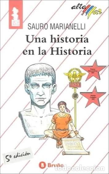 Libri di seconda mano: Unha Historia Na Historia - Saura Marianelli - Bru&ntilde;o - Novela Hist&oacute;rica, N&ordm; 2