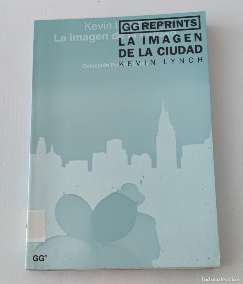 Libros de segunda mano: LA IMAGEN DE LA CIUDAD - KEVIN LYNCH - GUSTAVO GILI GG REPRINTS