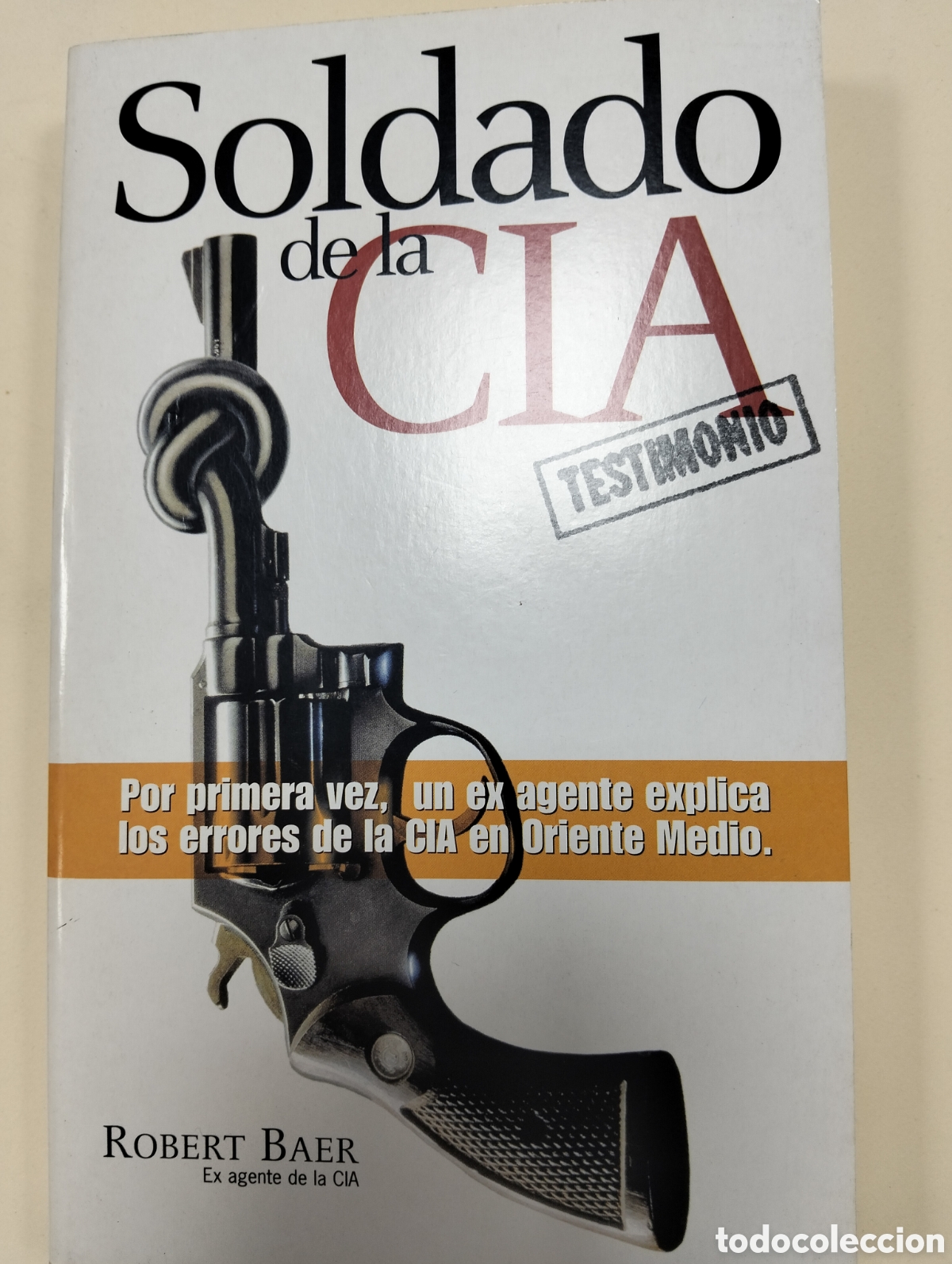 Livros em segunda m&atilde;o: SOLDADO DE LA CIA ...