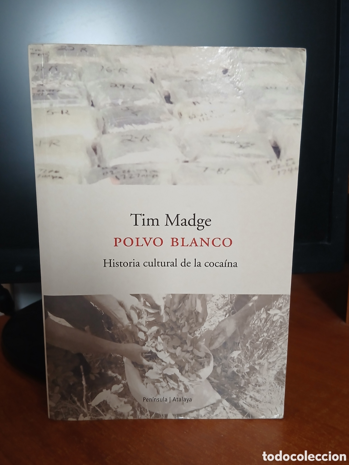Libros de segunda mano: Libro Polvo Blanco, Historia cultural de la coca&iacute;na -Tim Madge- Ed. Pen&iacute;nsula (1&deg; Edici&oacute;n 2.002)