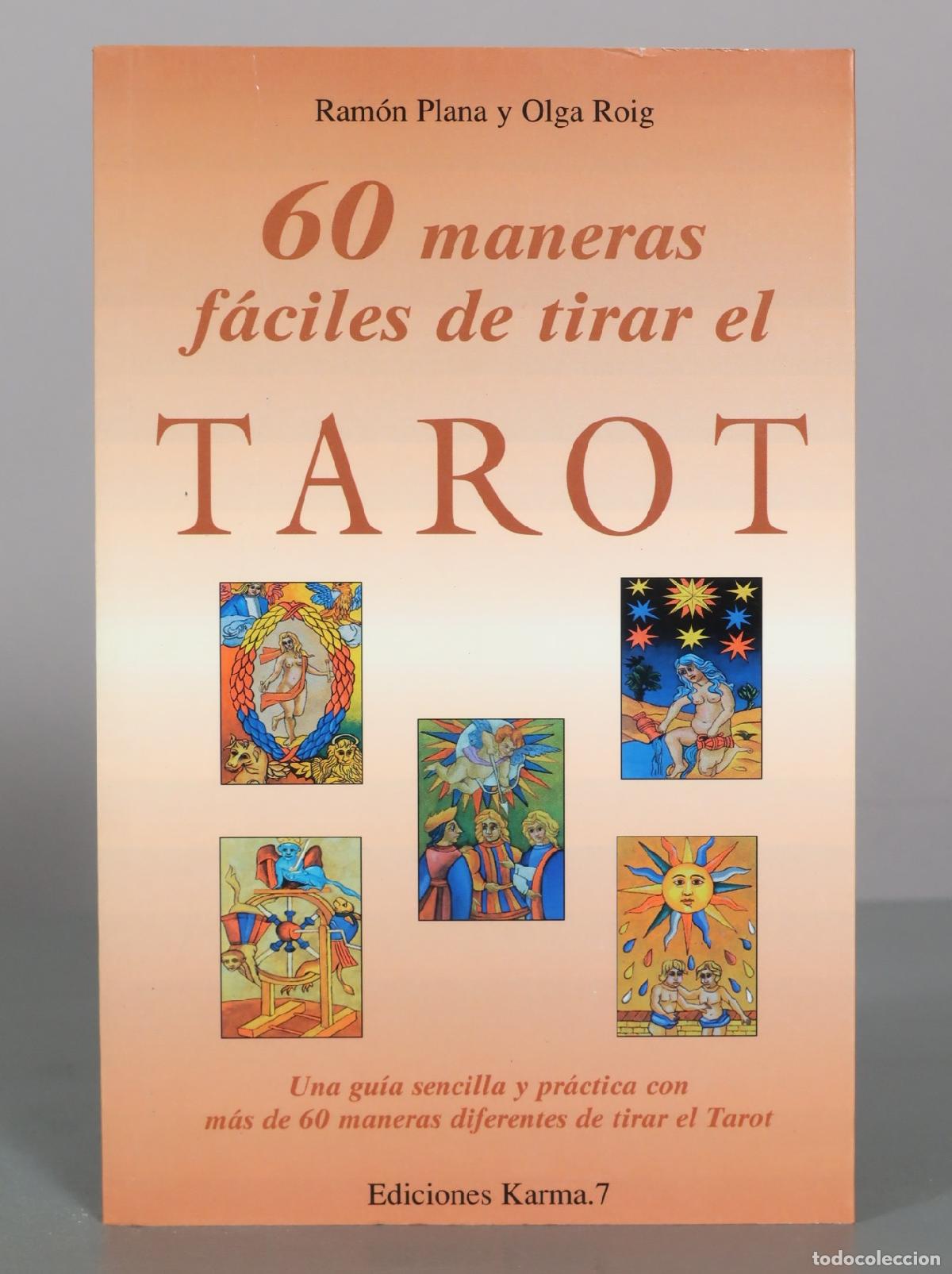 Libros de segunda mano: 60 maneras f&aacute;ciles de tirar el tarot - Ram&oacute;n Plana, Olga Roig - Ediciones Karma 7