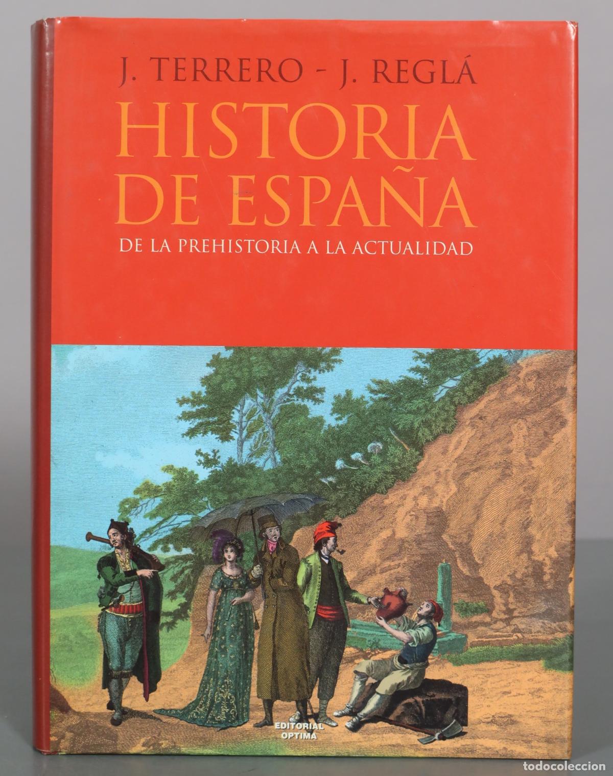 Libros de segunda mano: Historia de Espa&ntilde;a Jos&eacute; Terrero, Juan Regl&aacute;