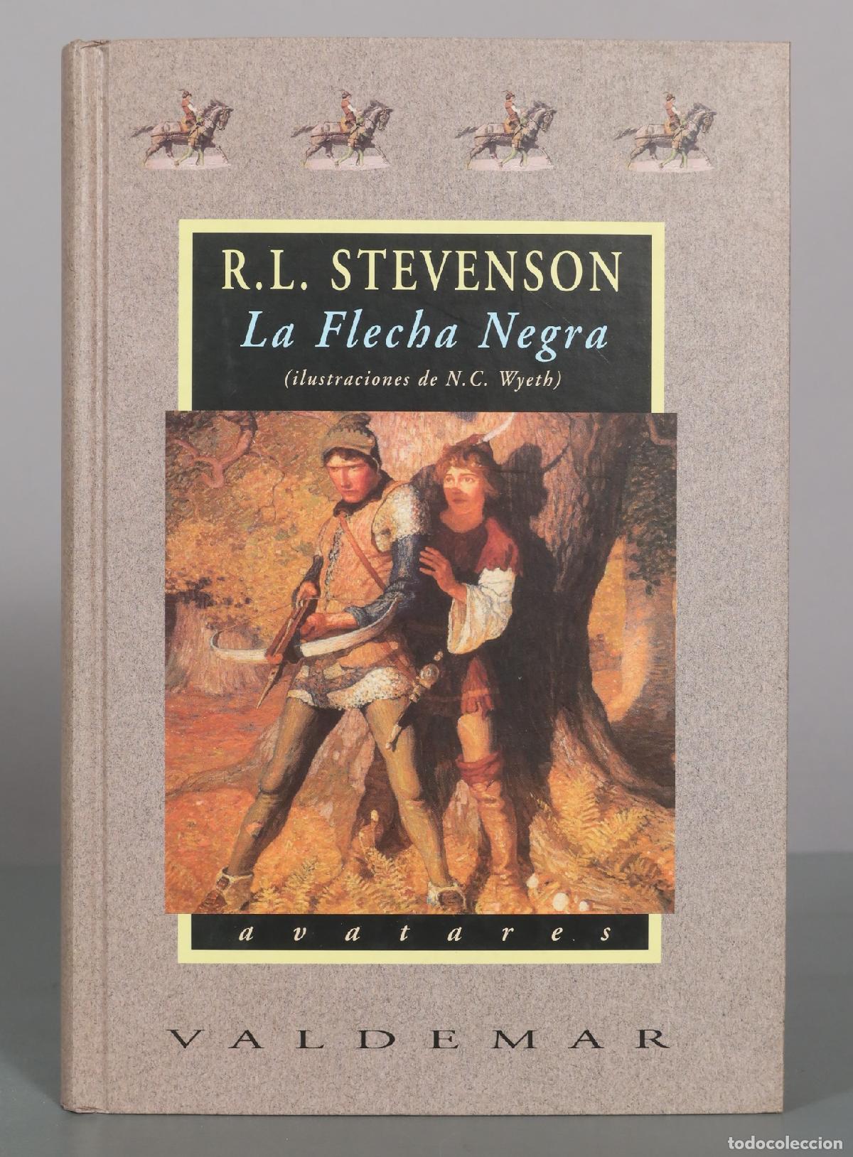Libros de segunda mano: La flecha negra - Robert Louis Stevenson - Ilustraciones de N.C. Wyeth - Editorial Valdemar