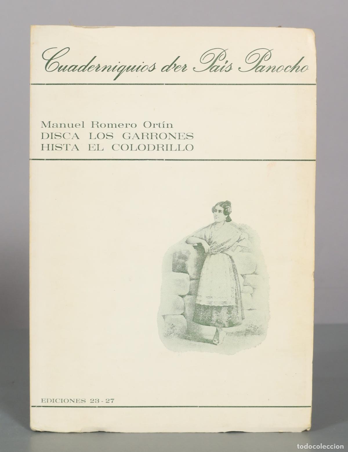 Libros de segunda mano: Disca los garrones hista el colodrillo - Manuel Romero Ort&iacute;n - Ediciones 23 - 27
