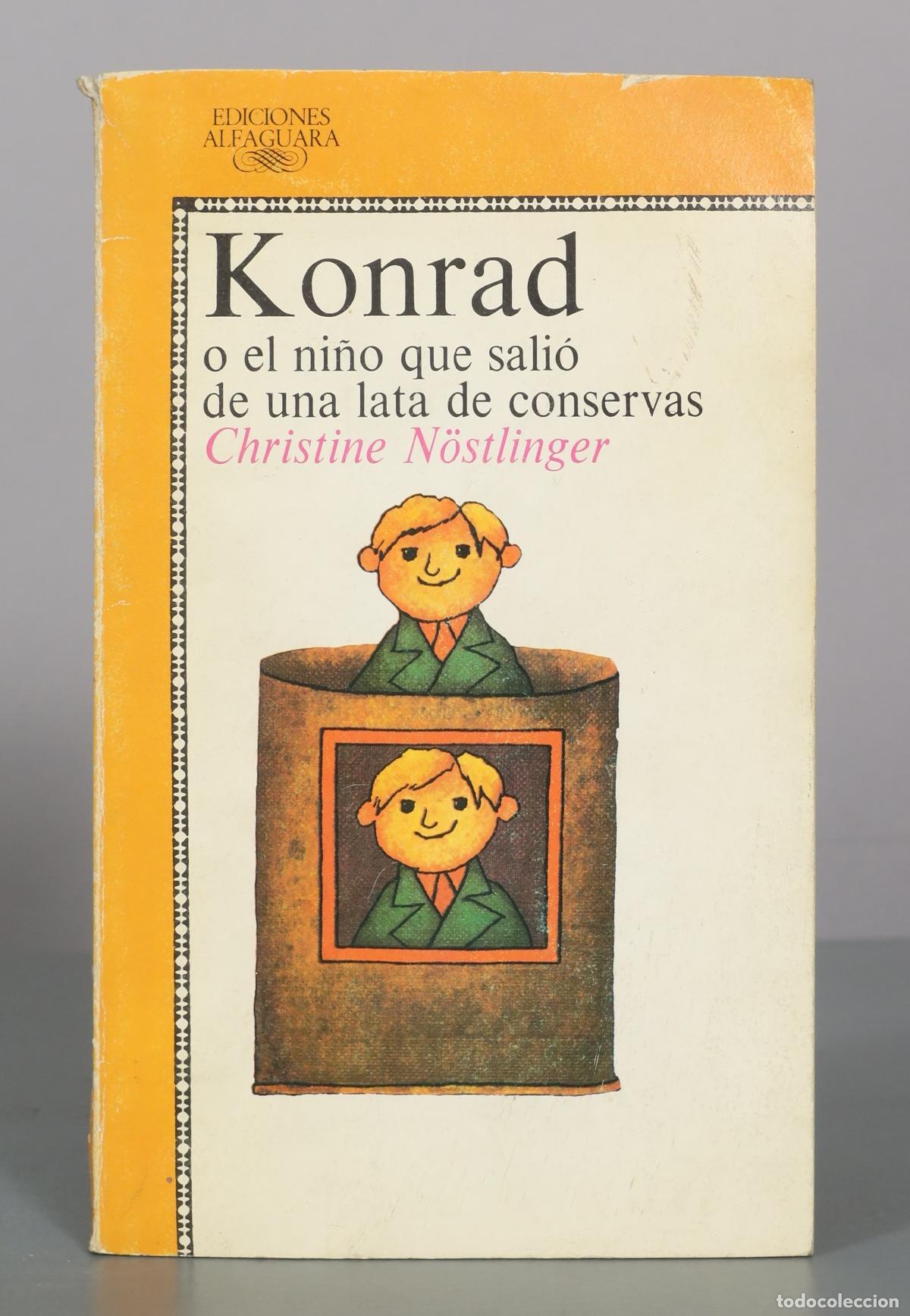 Libros de segunda mano: Konrad o el ni&ntilde;o que sali&oacute; de una lata de conservas - Christine N&ouml;stlinger - Editorial Alfaguara