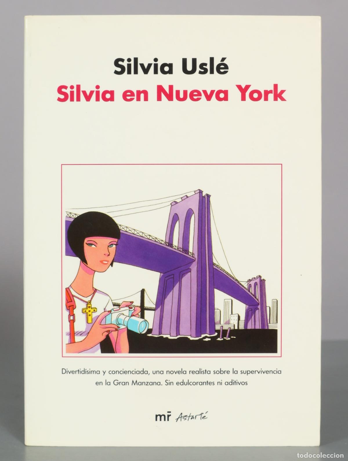 Libros de segunda mano: Silvia en Nueva York - Silvia Usl&eacute; - Editorial Mart&iacute;nez Roca