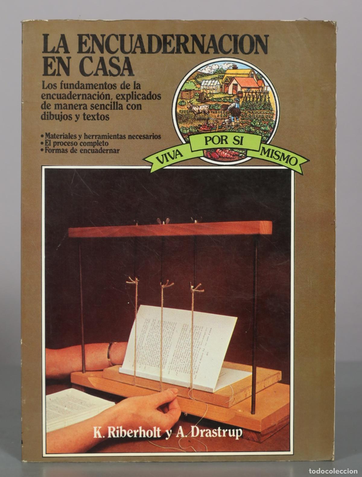 Libros de segunda mano: La encuadernaci&oacute;n en casa - K. Riberholt, A. Drastrup - Editorial Edaf