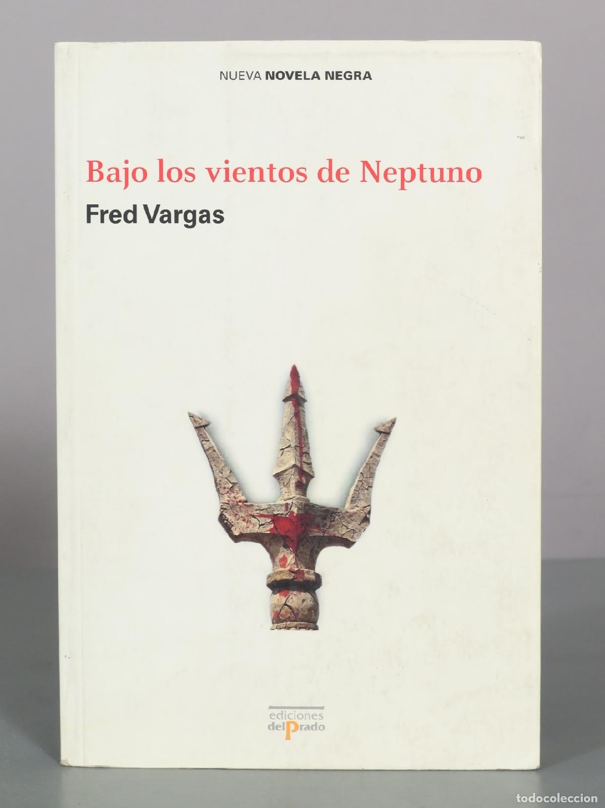 Libros de segunda mano: Bajo los vientos de Neptuno - Fred Vargas - Ediciones Siruela