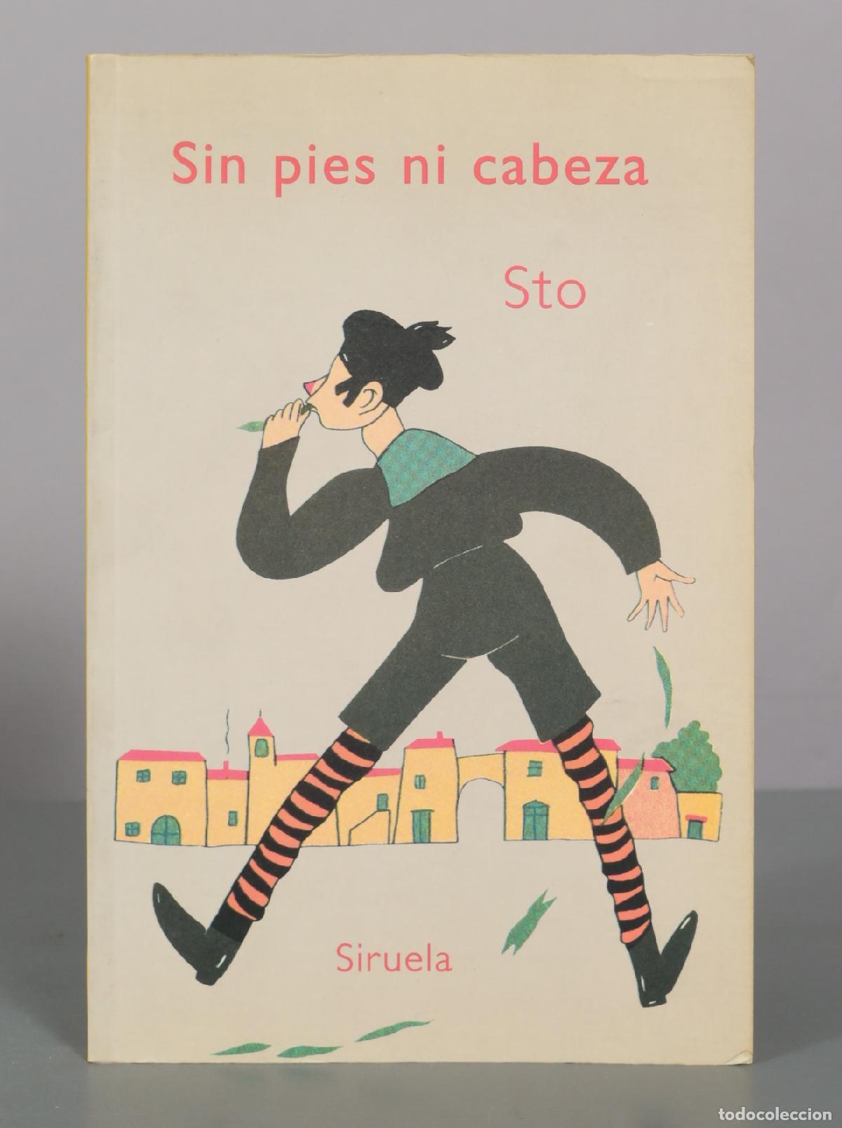 Libros de segunda mano: Sin pies ni cabeza - Sto - Editorial Siruela