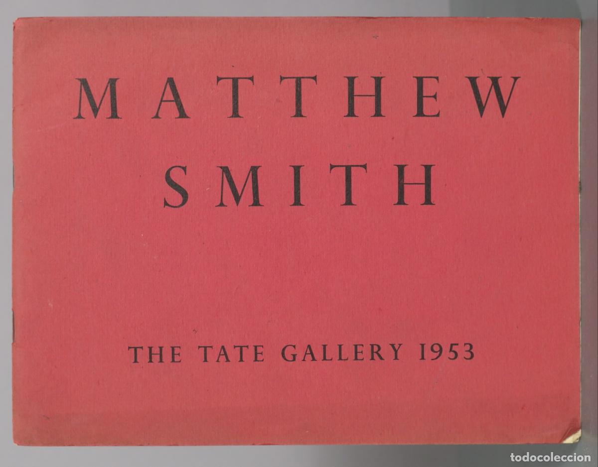 Libros de segunda mano: Matthew Smith: Paintings from to - The Tate Gallery