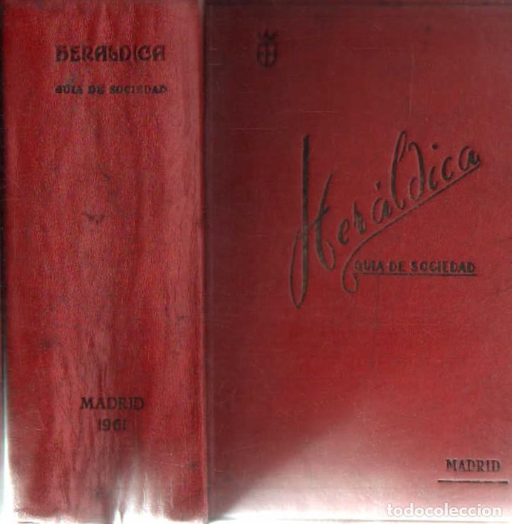 Libros de segunda mano: HER&Aacute;LDICA, GUIA DE SOCIEDAD, 1961 MADRID. GONZALEZ VERA, E. A-HERAL-0222