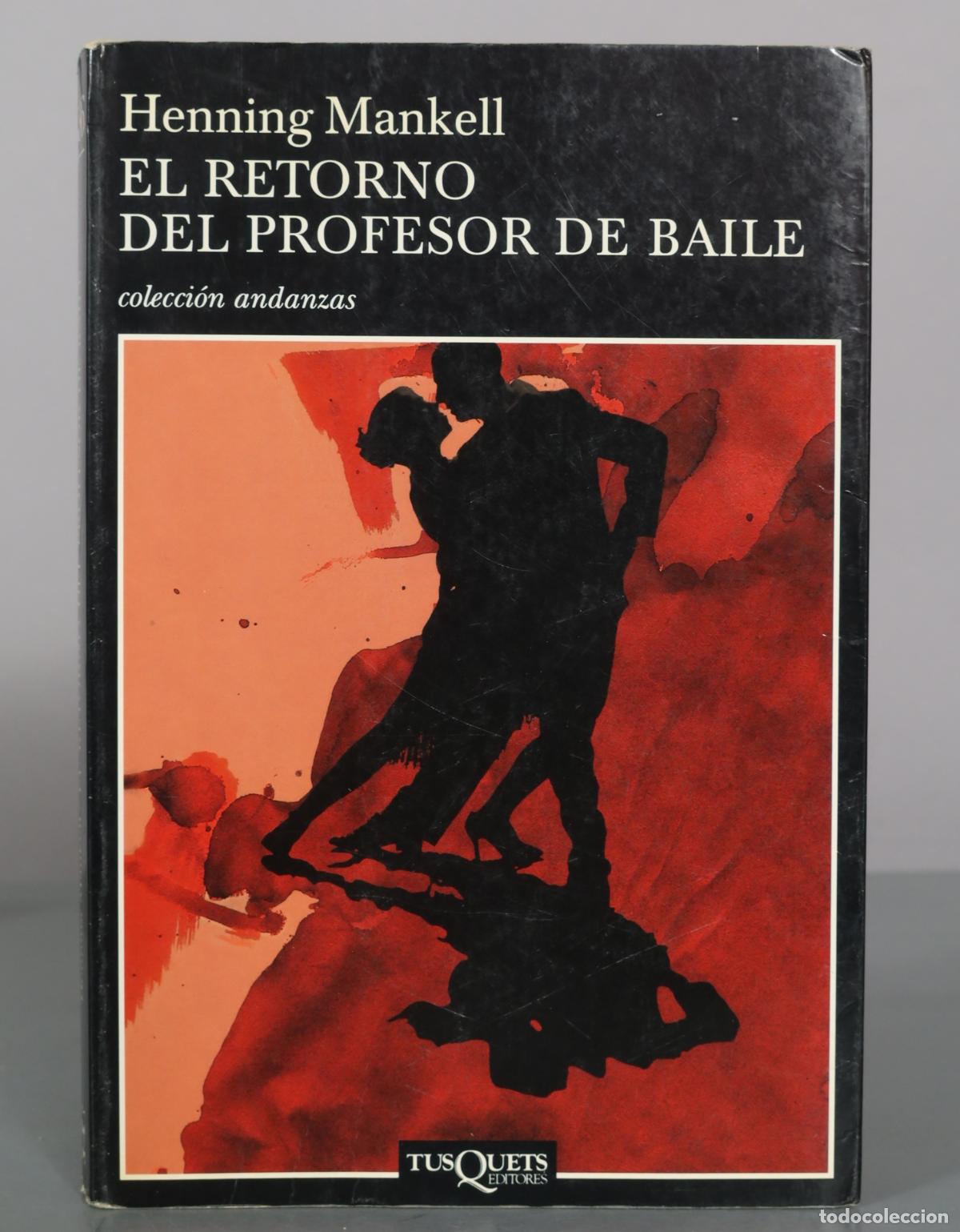 Libros de segunda mano: El retorno del profesor de baile - Henning Mankell - Tusquets Editores