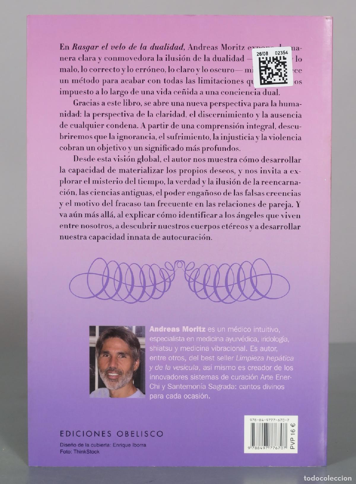 Libros de segunda mano: Rasgar el velo de la dualidad - Andreas Moritz - Ediciones Obelisco - Foto 2