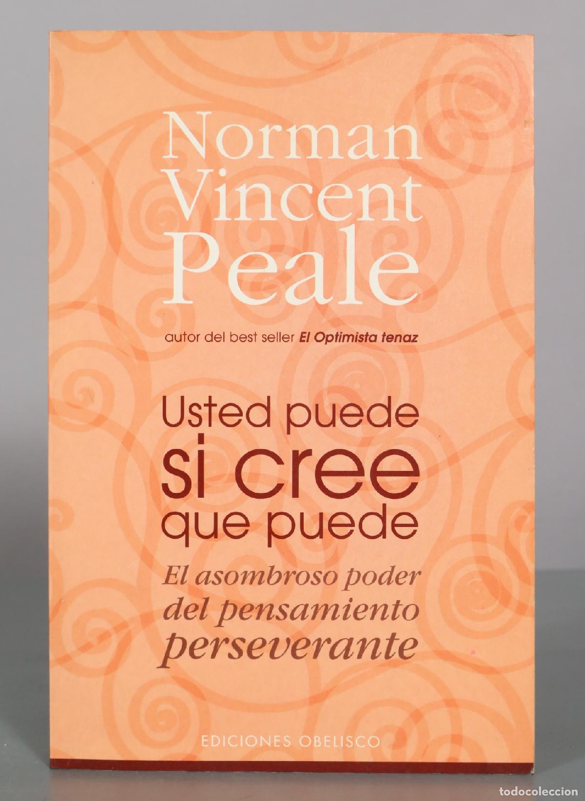 Libros de segunda mano: Usted puede si cree que puede - Norman Vincent Peale - Ediciones Obelisco