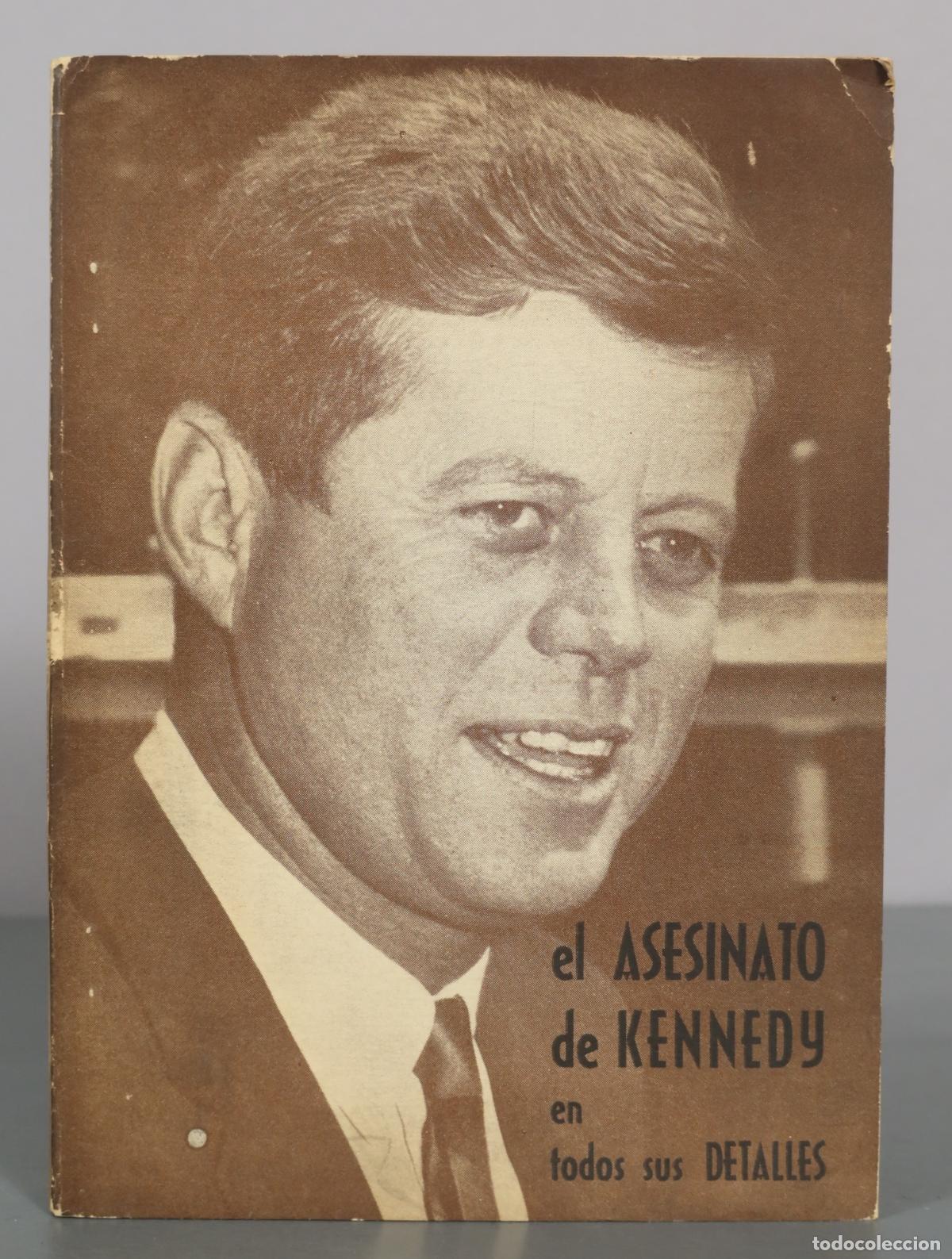 Libros de segunda mano: El asesinato de Kennedy en todos sus detalles - Ignacio Puche