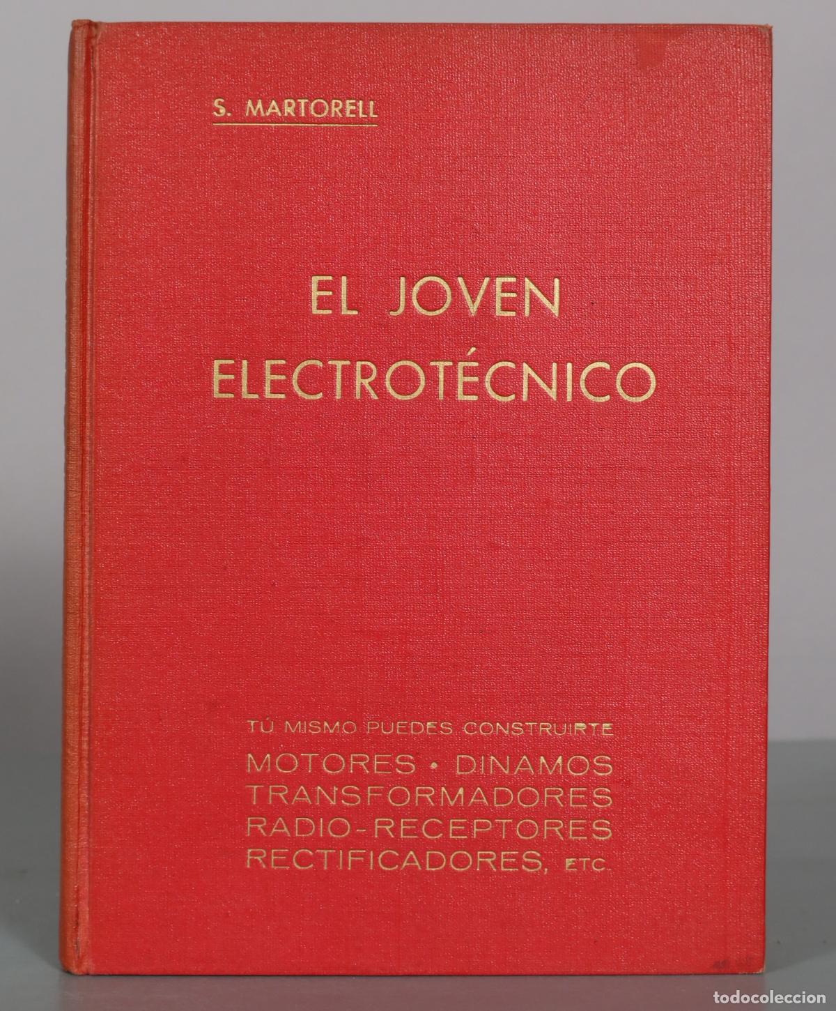 Libros de segunda mano: El Joven Electrot&eacute;cnico - S. Martorell