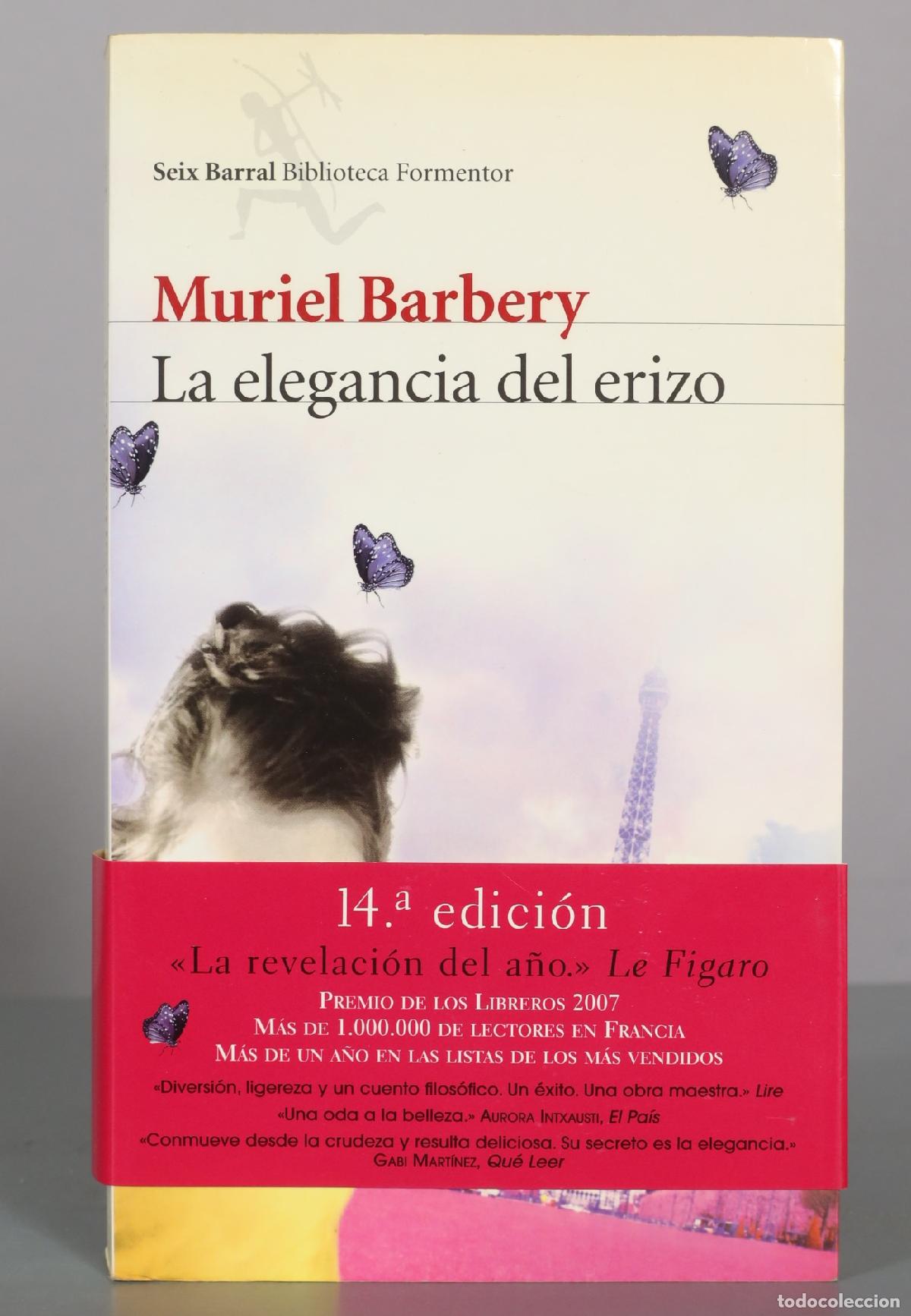 Libros de segunda mano: La elegancia del erizo - Muriel Barbery - 14.&ordf; edici&oacute;n - Seix Barral