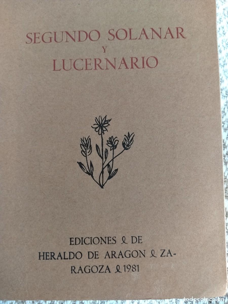 Libros de segunda mano: SEGUNDO SOLANAR Y LUCERNARIO - RAM&Oacute;N J.SENDER