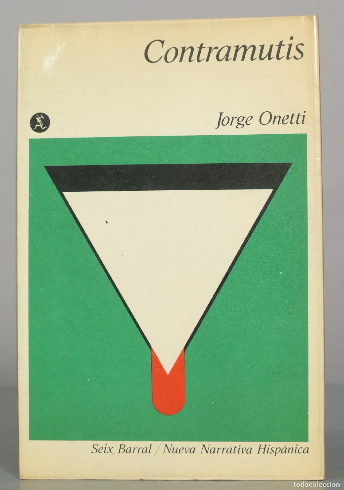 Libros de segunda mano: Contramutis - Jorge Onetti - Seix Barral