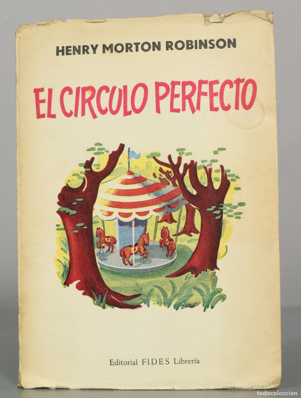Libros de segunda mano: EL CIRCULO PERFECTO Henry Morton Robinson