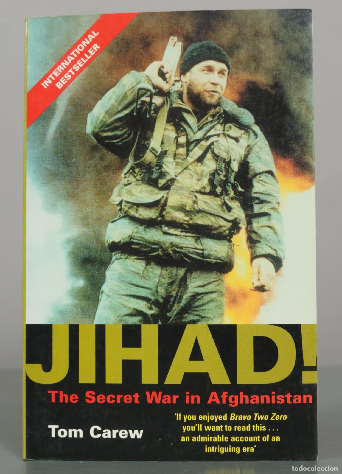 Libros de segunda mano: Jihad! The Secret War in Afghanistan - Tom Carew