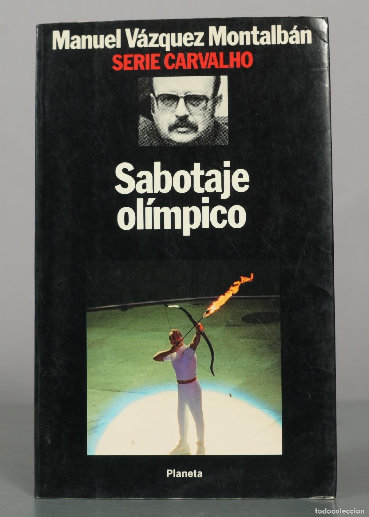 Libros de segunda mano: Sabotaje ol&iacute;mpico - Manuel V&aacute;zquez Montalb&aacute;n - Editorial Planeta