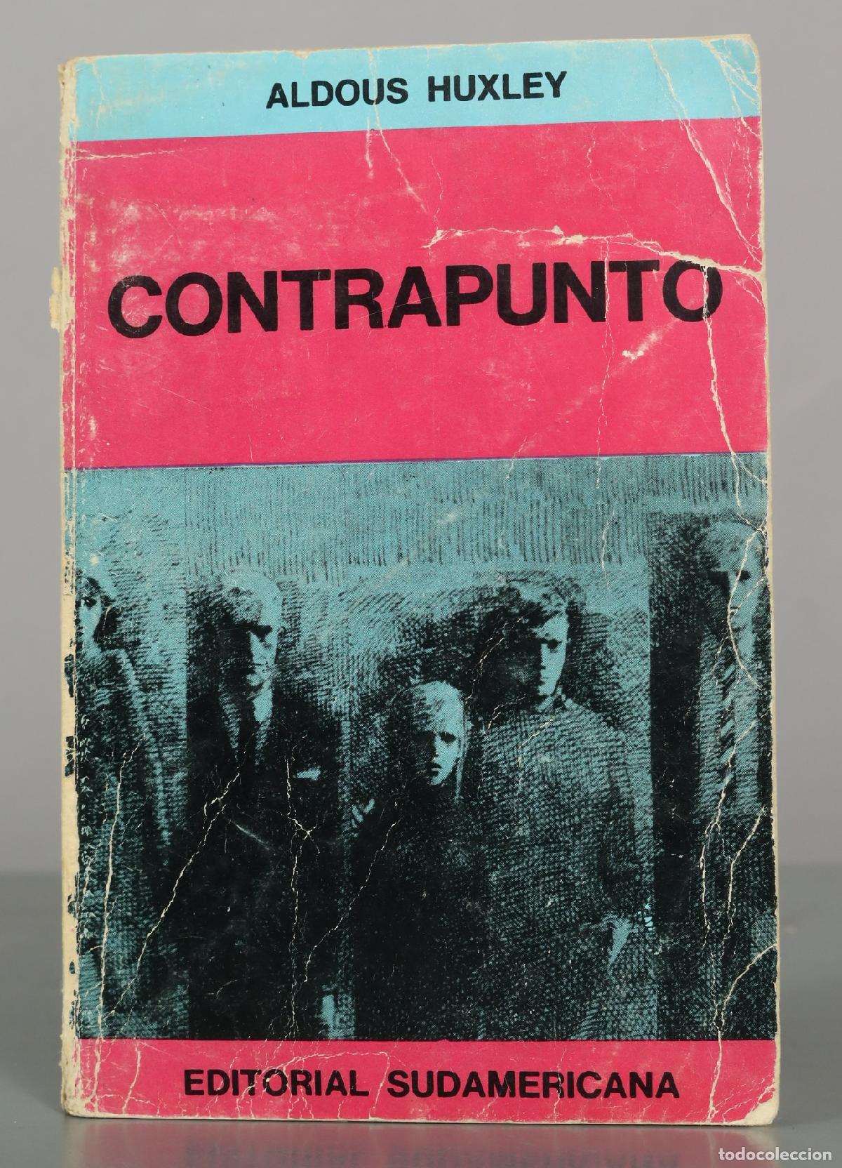Libros de segunda mano: Contrapunto - Aldous Huxley - Editorial Sudamericana