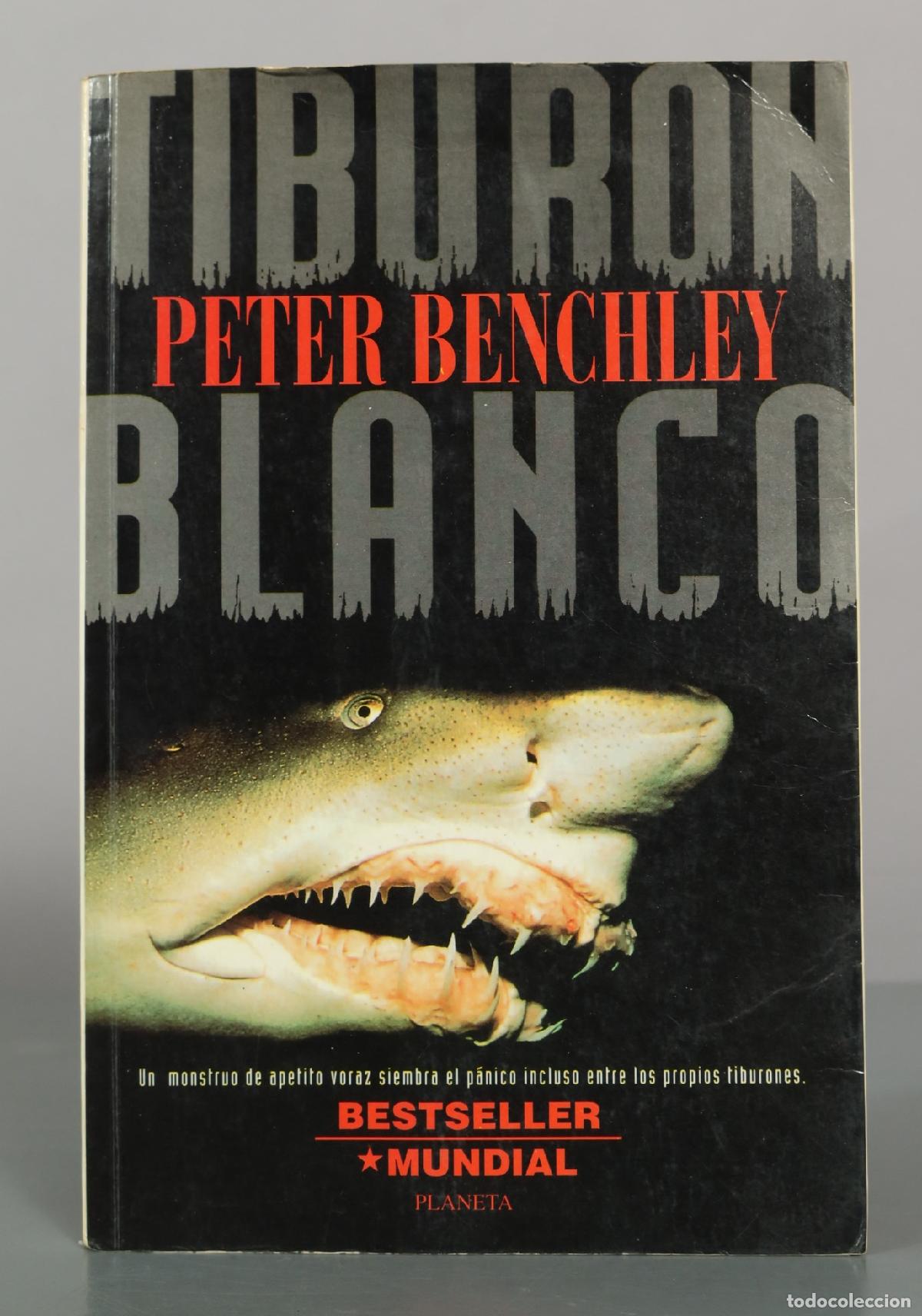 Libros de segunda mano: Tibur&oacute;n Blanco - Peter Benchley - Editorial Planeta
