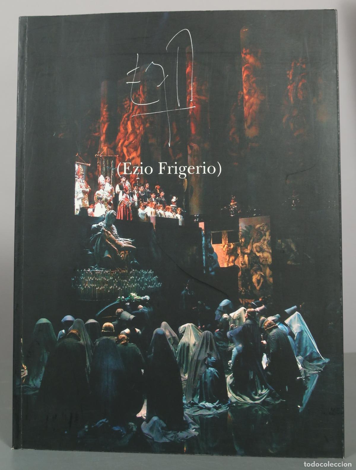 Libros de segunda mano: Ezio Frigerio Escen&oacute;grafo - Giorgio Ursini Ur&scaron;ič - Ayuntamiento de Madrid