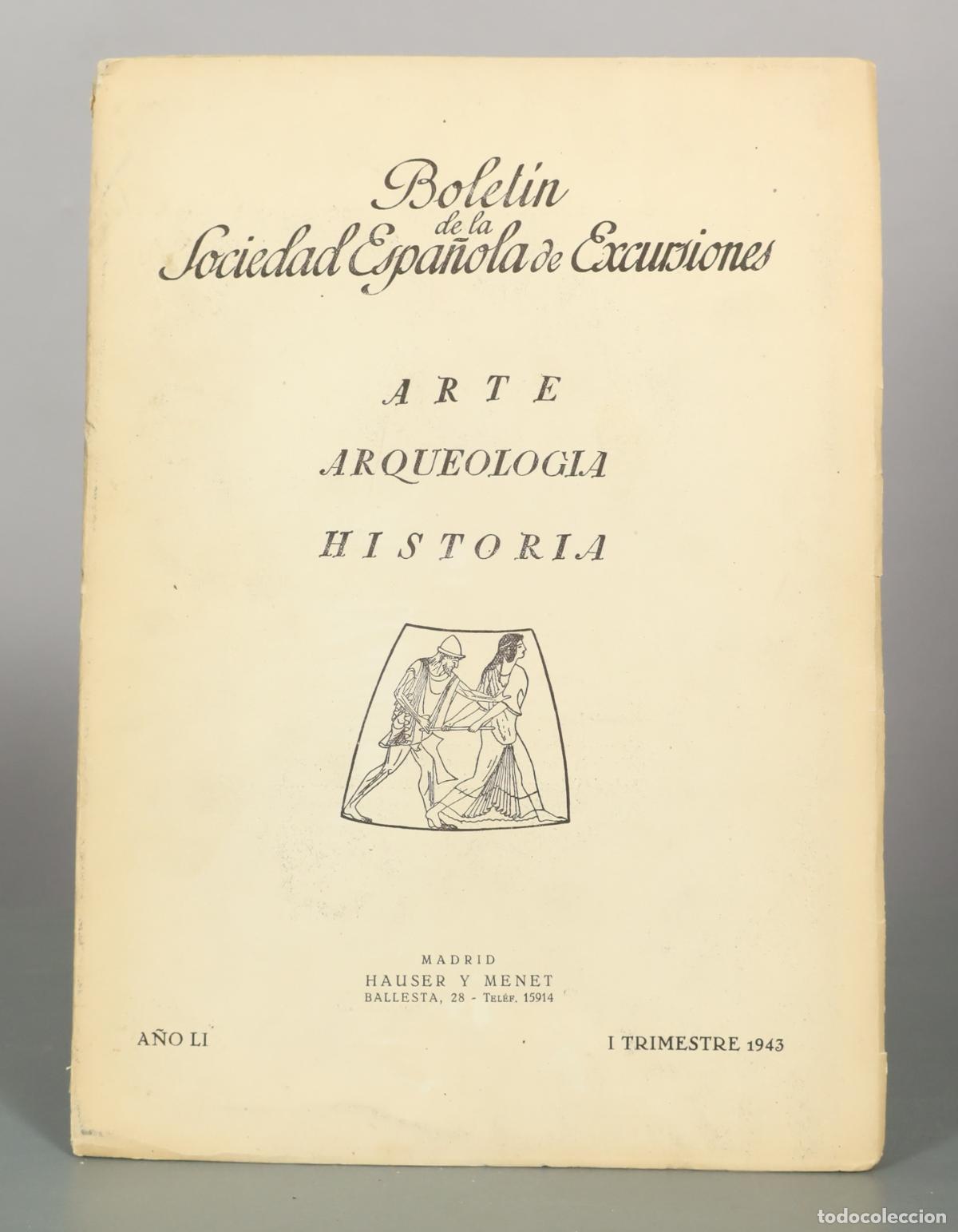 Libros de segunda mano: Bolet&iacute;n de la Sociedad Espa&ntilde;ola de Excursiones. Arte, Arqueolog&iacute;a, Historia A&Ntilde;O LI